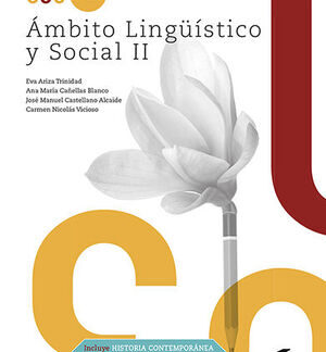 Diversificación Ámbito Lingüístico y Social II. Incluye Historia Contemporánea Siglos XIX-XXI