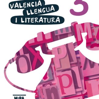 Valencià: Llengua i Literatura ESO 3. Projecte Mira