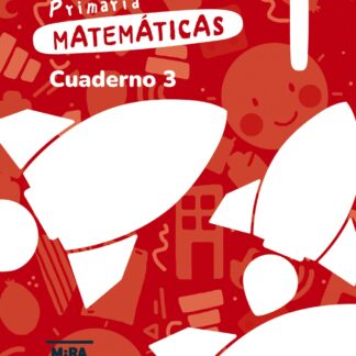 Matemáticas 1. Cuaderno 3 - Mira